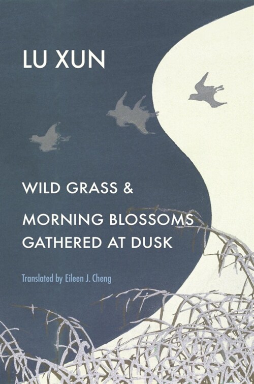 Wild Grass and Morning Blossoms Gathered at Dusk (Hardcover)