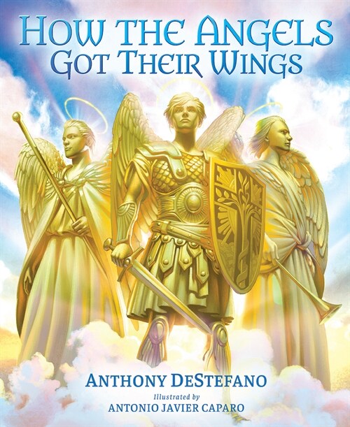 How the Angels Got Their Wings (Hardcover)