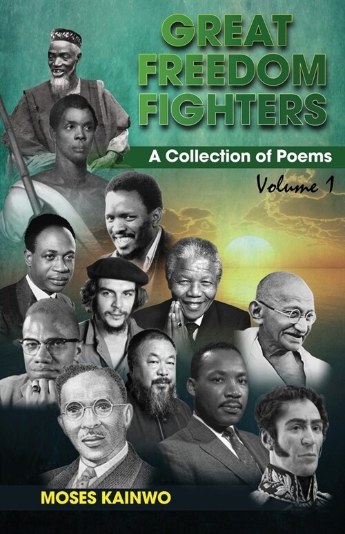Great Freedom Fighters Volume 1 (Paperback)
