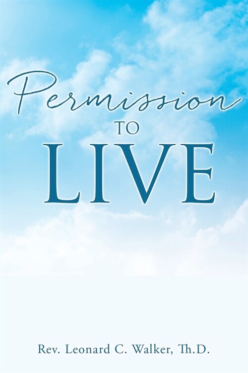 Permission to Live (Paperback)