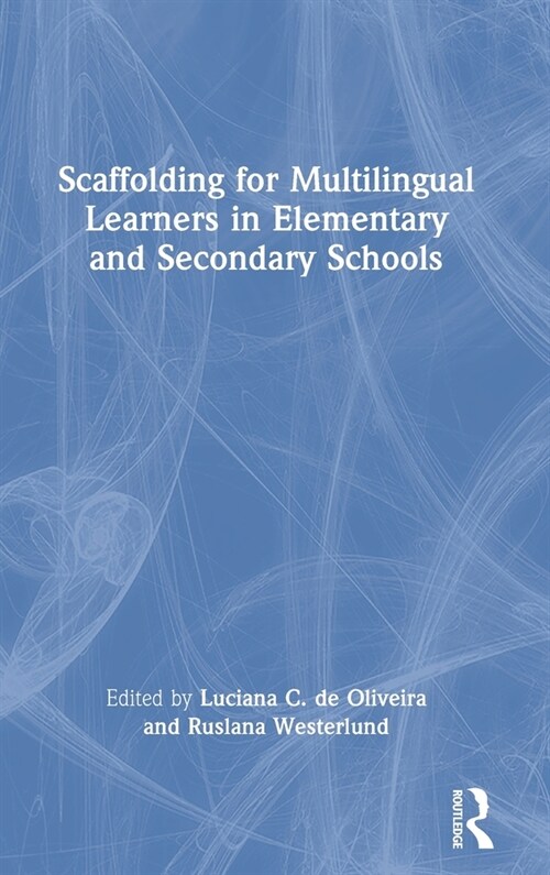 Scaffolding for Multilingual Learners in Elementary and Secondary Schools (Hardcover, 1)