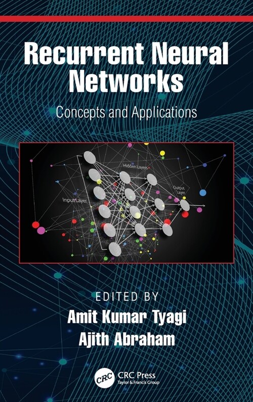 Recurrent Neural Networks : Concepts and Applications (Hardcover)