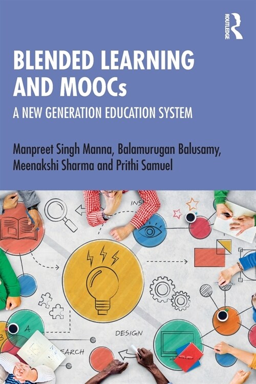 Blended Learning and MOOCs : A New Generation Education System (Paperback)