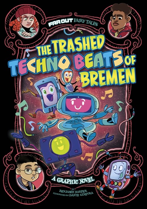The Trashed Techno Beats of Bremen: A Graphic Novel (Hardcover)