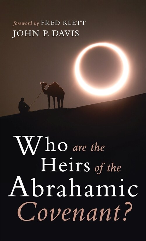 Who are the Heirs of the Abrahamic Covenant? (Hardcover)