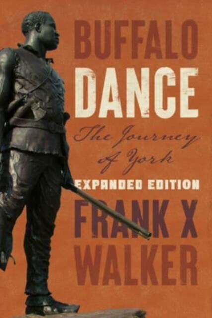 Buffalo Dance: The Journey of York (Paperback, 2, Expanded)