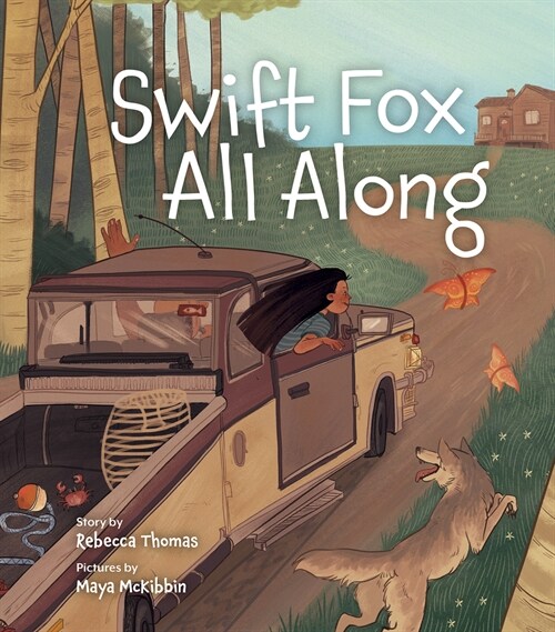 Swift Fox All Along (Paperback)