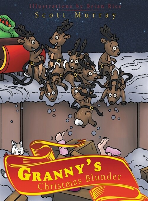 Grannys Christmas Blunder (Hardcover)