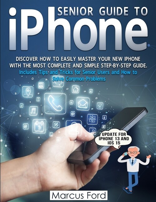 Senior Guide to iPhone (Paperback)