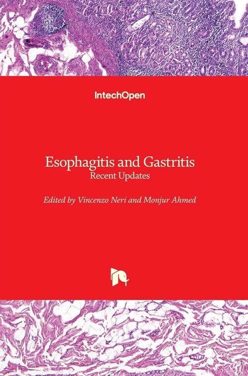 Esophagitis and Gastritis : Recent Updates (Hardcover)