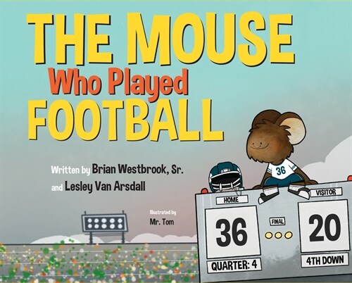 The Mouse Who Played Football (Hardcover)