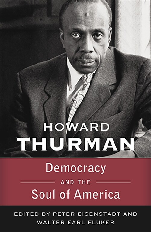 Democracy and the Soul of America (Walking with God: The Sermons Series of Howard Thurman) (Paperback)