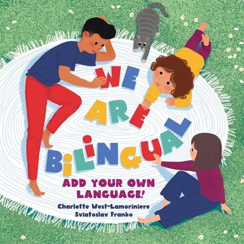 WE ARE BILINGUAL - Add Your Own Language - The Bilingual Club (Paperback)
