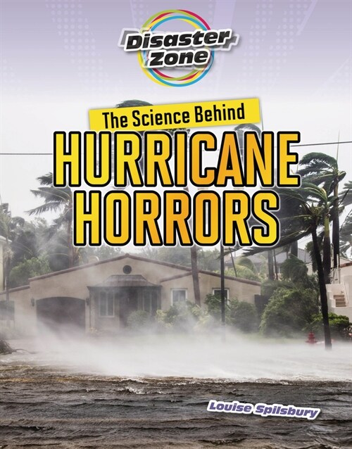 The Science Behind Hurricane Horrors (Paperback)