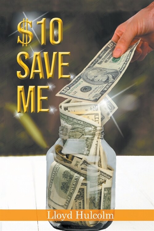 $10 Save Me (Paperback)