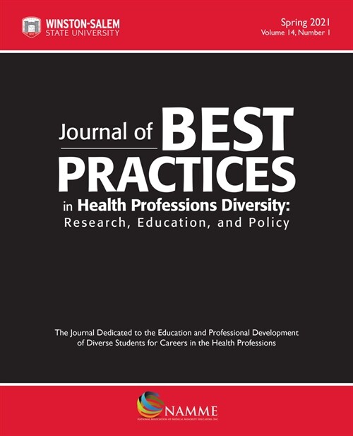 Journal of Best Practices in Health Professions Diversity, Spring 2021: Research, Education and Policy (Paperback, Volume 14, Numb)