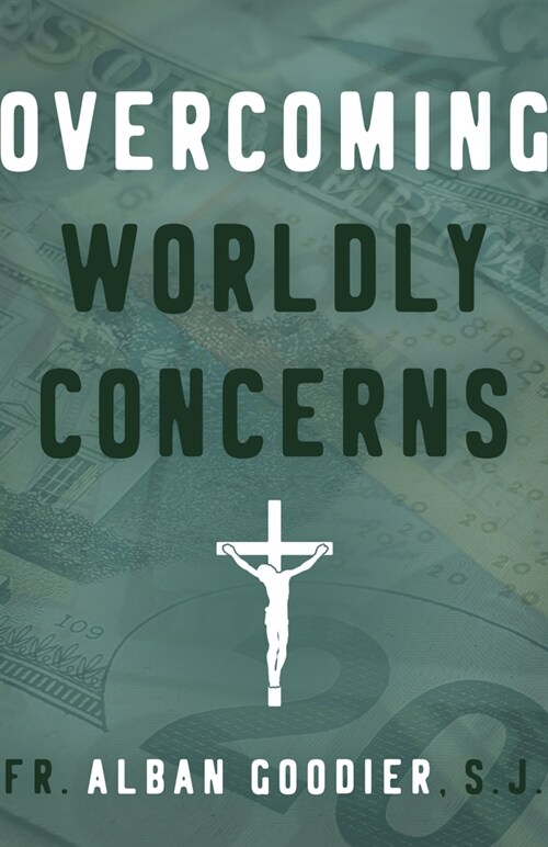 Overcoming Worldly Concerns (Paperback)