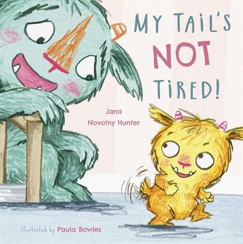 My Tails Not Tired! 8x8 Edition (Paperback)