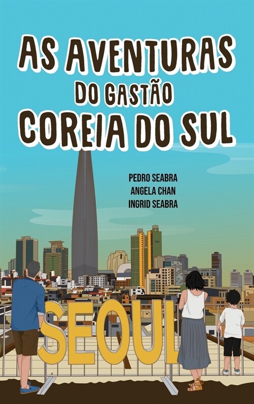 As Aventuras do Gast? na Coreia do Sul (Hardcover)