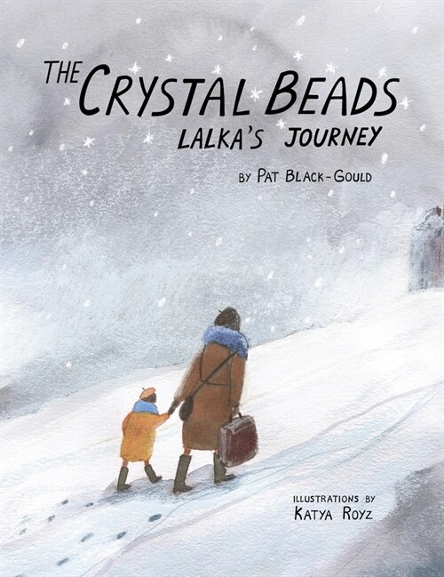 The Crystal Beads, Lalkas Journey (Hardcover)