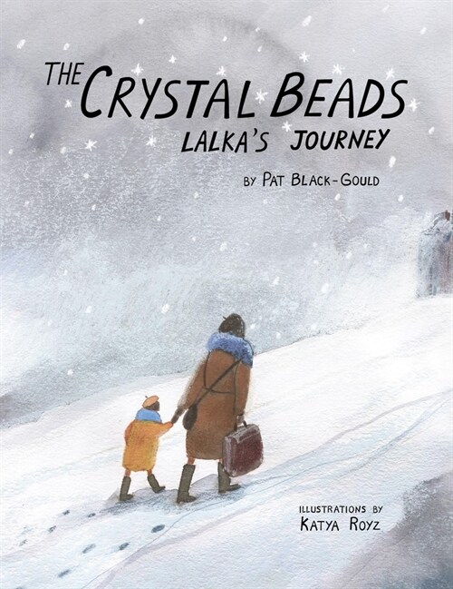 The Crystal Beads, Lalkas Journey (Paperback)