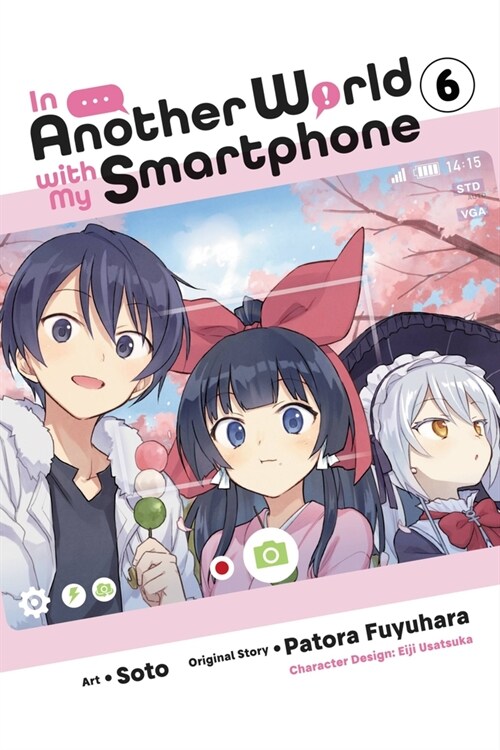 In Another World with My Smartphone, Vol. 6 (Manga) (Paperback)