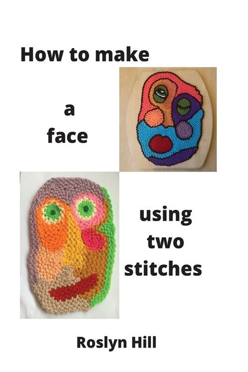 How to make a face using two stitches (Paperback)