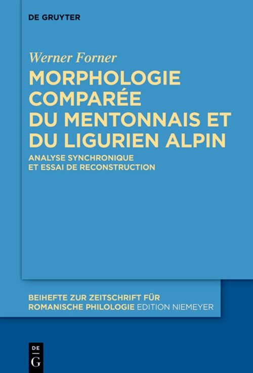 Morphologie compar? du mentonnais et du ligurien alpin (Hardcover)