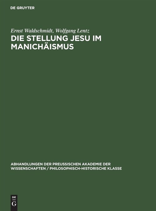 Die Stellung Jesu im Manich?smus (Hardcover, Reprint 2021)