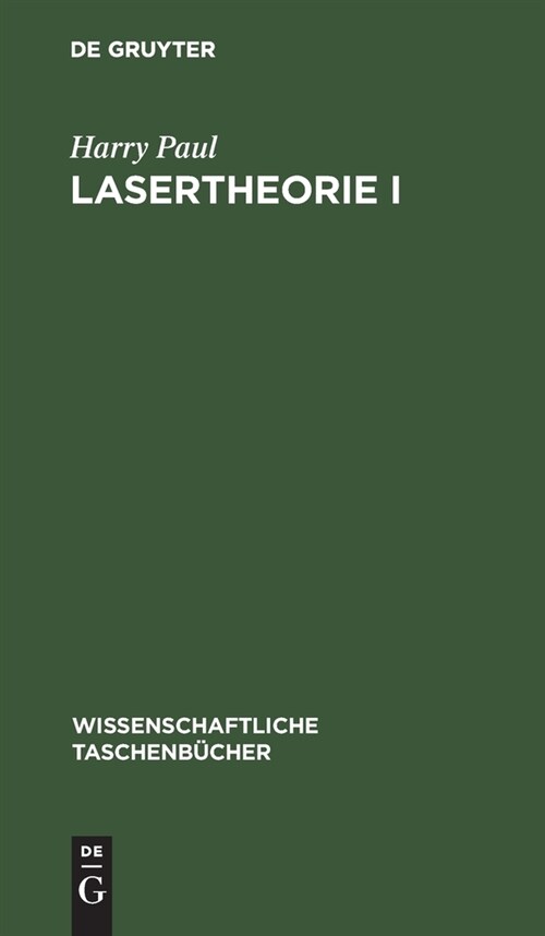 Lasertheorie I (Hardcover, Reprint 2021)