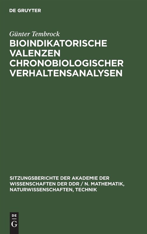 Bioindikatorische Valenzen chronobiologischer Verhaltensanalysen (Hardcover, Reprint 2021)