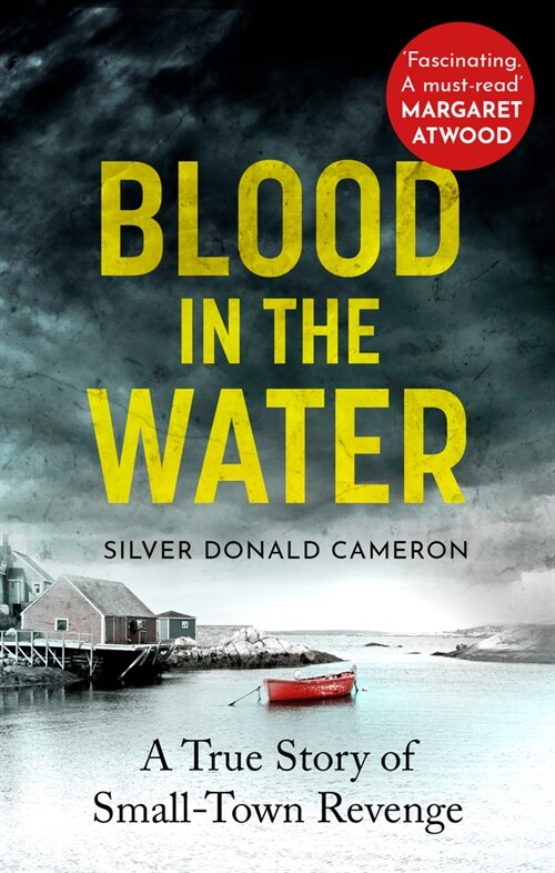 Blood in the Water : A true story of small-town revenge (Paperback)