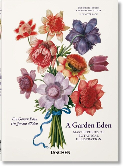 A Garden Eden. Masterpieces of Botanical Illustration. 40th Ed. (Hardcover)