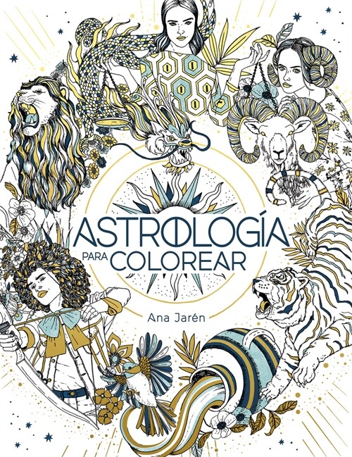 Astrolog? Para Colorear / Astrology Coloring (Paperback)