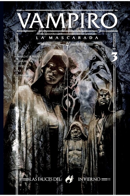 VAMPIRO LA MASCARADA LAS FAUCES DEL INVIERNO 3 (Paperback)