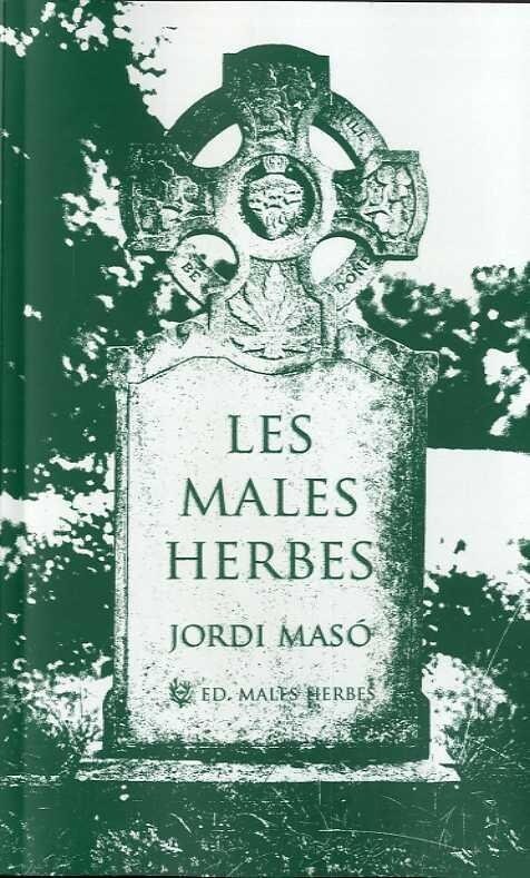 Les males herbes (Paperback)