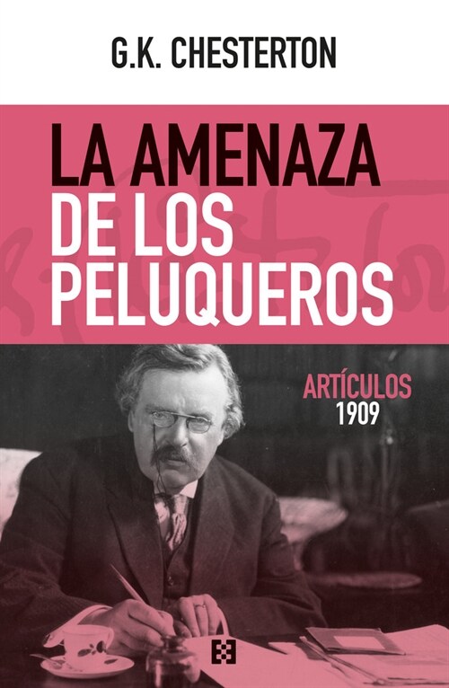 AMENAZA DE LOS PELUQUEROS, LA (ARTICULOS 1909) (Paperback)