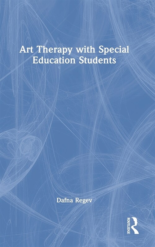 Art Therapy with Special Education Students (Hardcover, 1)