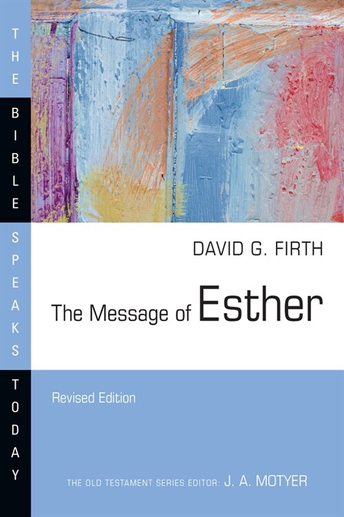 The Message of Esther (Paperback, Revised)