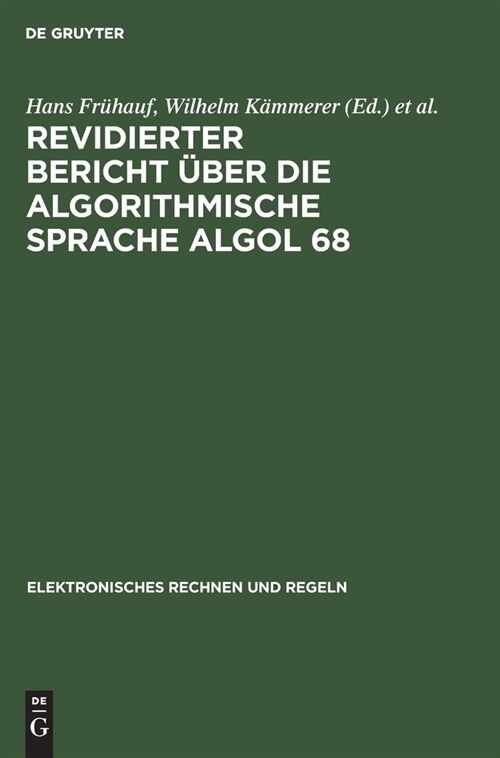 Revidierter Bericht ?er die algorithmische Sprache Algol 68 (Hardcover, Reprint 2021)