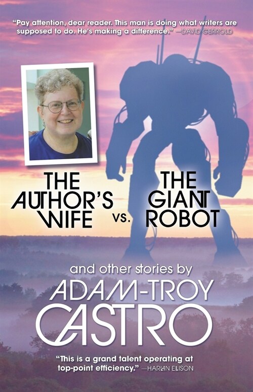 The Authors Wife vs. The Giant Robot (Paperback)