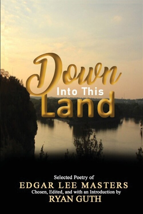Down Into This Land (Paperback)