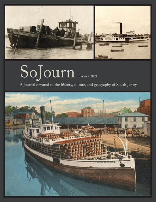 SoJourn 6.1: A Journal Devoted to the History, Culture, and Geography of South Jersey (Paperback)