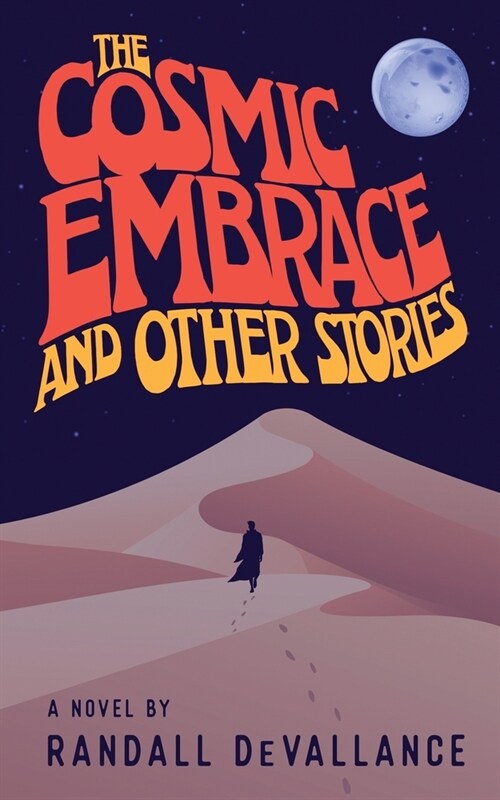 The Cosmic Embrace and Other Stories (Paperback)