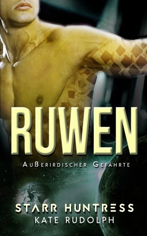 Ruwen: Au?rirdischer Gef?rte (Paperback)