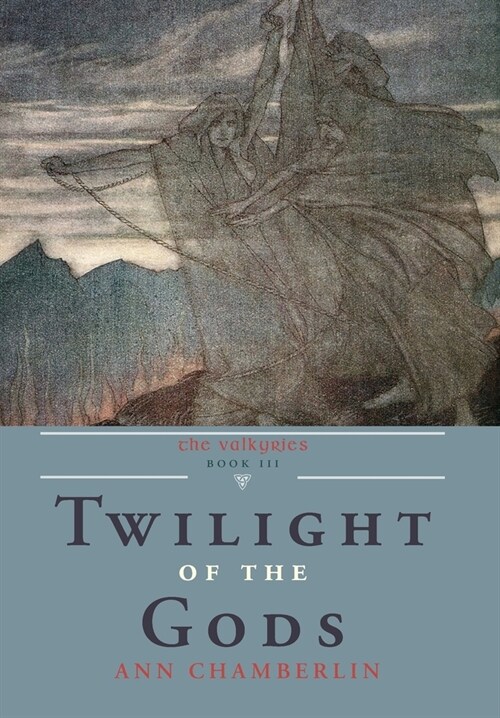 Twilight of the Gods (Hardcover)