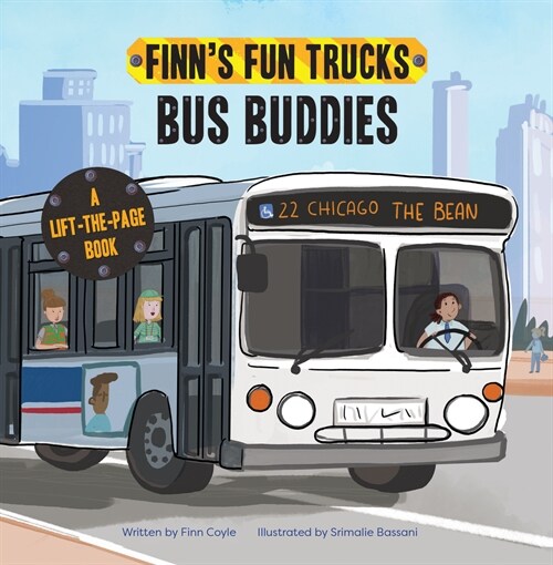 Bus Buddies: A Lift-The-Page Truck Book (Board Books)