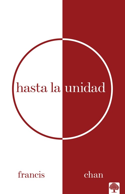 Hasta La Unidad / Until Unity (Paperback)