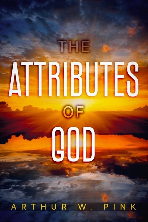 The Attributes of God (Paperback)