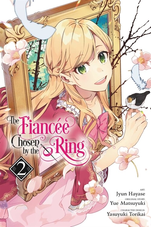 The Fiancee Chosen by the Ring, Vol. 2 (Paperback)